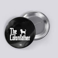 The Cotonfather Funny Coton De Tulear Dog Dad Button