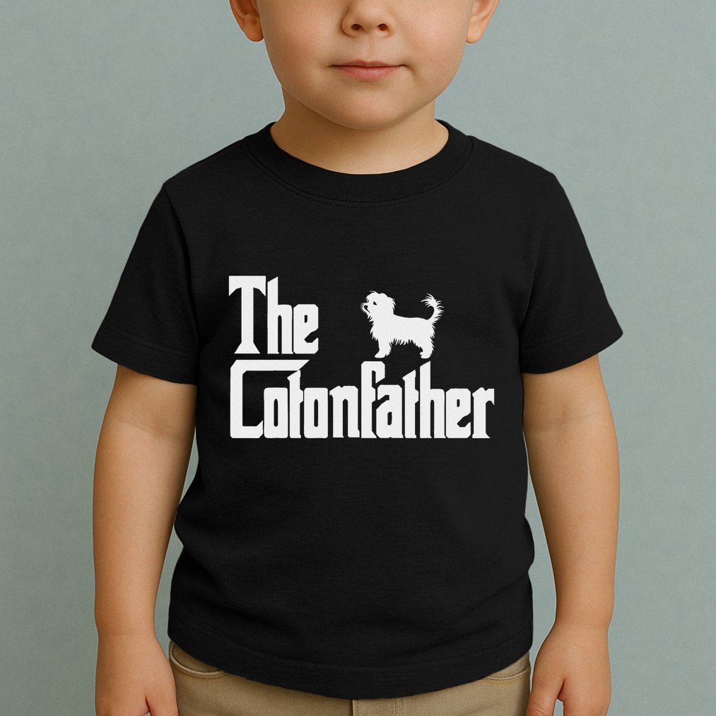 The Cotonfather Funny Coton De Tulear Dog Dad Toddler T-Shirt