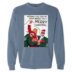 Trump Christmas Funny Wish You A Merry Christmas Garment-Dyed Sweatshirt