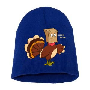 Thanksgiving Cat Funny Fake Cat Turkey Meow Thanksgiving Short Acrylic Beanie