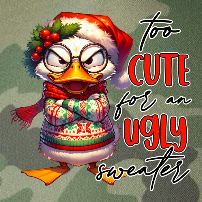 Too Cute For An Ugly Sweater Funny Sarcastic Grumpy Duck Christmas Legacy Tie Dye Trucker Hat
