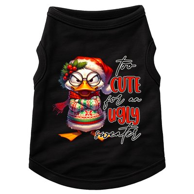 Too Cute For An Ugly Sweater Funny Sarcastic Grumpy Duck Christmas Doggie Tank