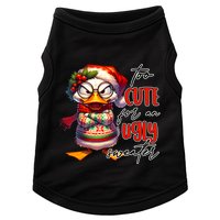 Too Cute For An Ugly Sweater Funny Sarcastic Grumpy Duck Christmas Doggie Tank