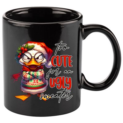 Too Cute For An Ugly Sweater Funny Sarcastic Grumpy Duck Christmas 11oz C Handle Ceramic Mug