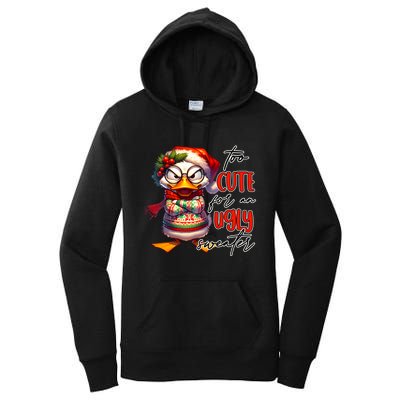 Too Cute For An Ugly Sweater Funny Sarcastic Grumpy Duck Christmas Women's Pullover Hoodie
