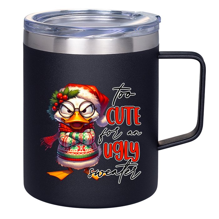 Too Cute For An Ugly Sweater Funny Sarcastic Grumpy Duck Christmas 12oz Stainless Steel Coffee Mug