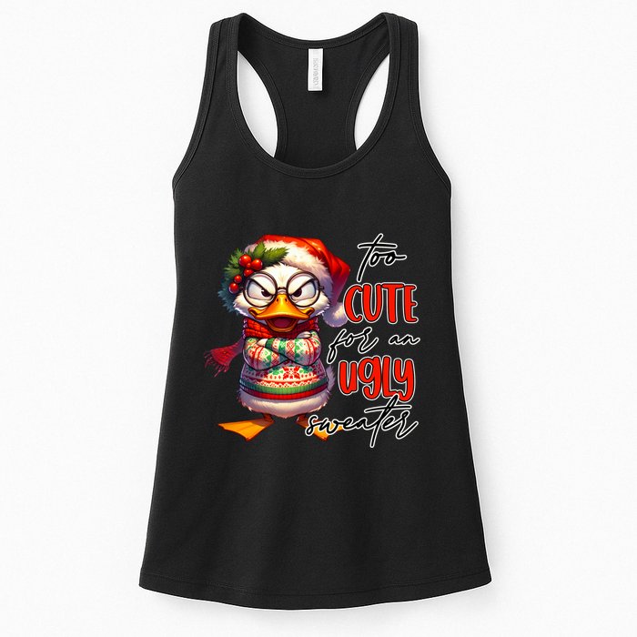 Too Cute For An Ugly Sweater Funny Sarcastic Grumpy Duck Christmas Womens Tank Top