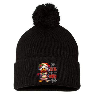 Too Cute For An Ugly Sweater Funny Sarcastic Grumpy Duck Christmas Pom Pom 12in Knit Beanie