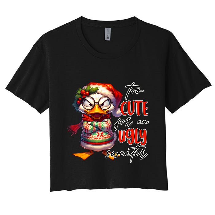 Too Cute For An Ugly Sweater Funny Sarcastic Grumpy Duck Christmas Crop Top