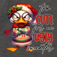 Too Cute For An Ugly Sweater Funny Sarcastic Grumpy Duck Christmas Vector Backpack