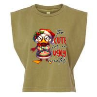 Too Cute For An Ugly Sweater Funny Sarcastic Grumpy Duck Christmas Garment-Dyed Women's Muscle Tee