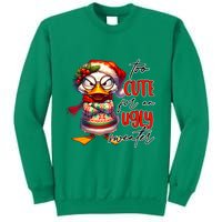 Too Cute For An Ugly Sweater Funny Sarcastic Grumpy Duck Christmas Sweatshirt