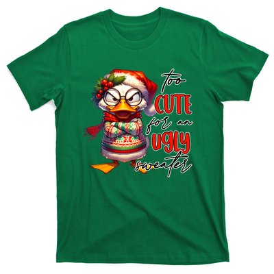 Too Cute For An Ugly Sweater Funny Sarcastic Grumpy Duck Christmas T-Shirt