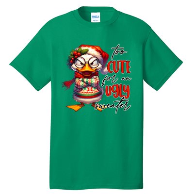 Too Cute For An Ugly Sweater Funny Sarcastic Grumpy Duck Christmas Tall T-Shirt