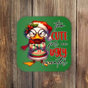 Too Cute For An Ugly Sweater Funny Sarcastic Grumpy Duck Christmas Coaster