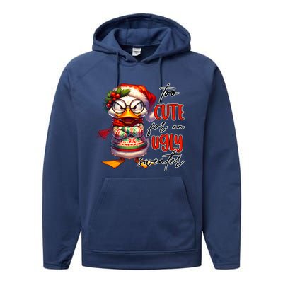 Too Cute For An Ugly Sweater Funny Sarcastic Grumpy Duck Christmas Performance Fleece Hoodie