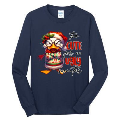 Too Cute For An Ugly Sweater Funny Sarcastic Grumpy Duck Christmas Tall Long Sleeve T-Shirt