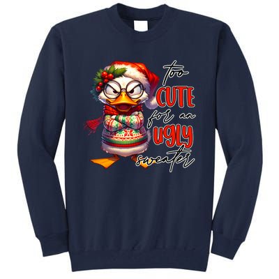 Too Cute For An Ugly Sweater Funny Sarcastic Grumpy Duck Christmas Tall Sweatshirt