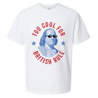 Too Cool For British Rule Funny Ben Benjamin Franklin 4th Of July Sueded Cloud Jersey T-Shirt