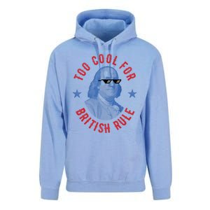 Too Cool For British Rule Funny Ben Benjamin Franklin 4th Of July Unisex Surf Hoodie