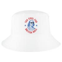 Too Cool For British Rule Funny Ben Benjamin Franklin 4th Of July Cool Comfort Performance Bucket Hat