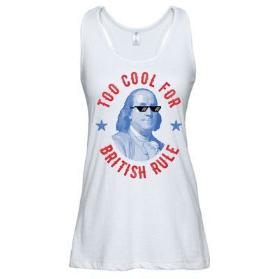 Too Cool For British Rule Funny Ben Benjamin Franklin 4th Of July Ladies Essential Flowy Tank