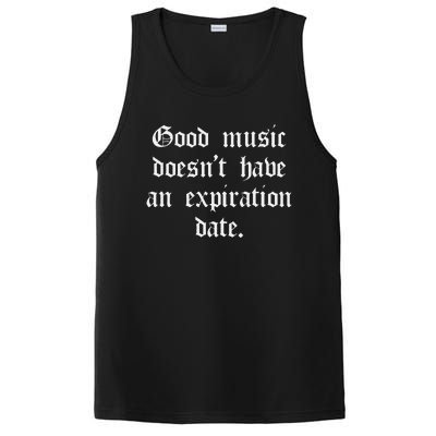 Timeless Classic Good Music Doesnt Have An Expiration Date PosiCharge Competitor Tank