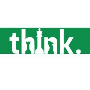 Think Chess Game Sport Bumper Sticker