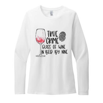 True Crime Glass Of Wine In Bed By Nine Meme Quote Womens CVC Long Sleeve Shirt