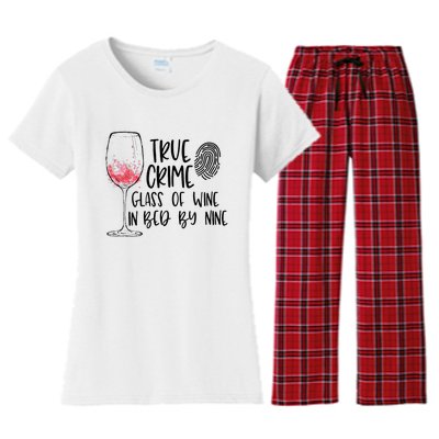 True Crime Glass Of Wine In Bed By Nine Meme Quote Women's Flannel Pajama Set