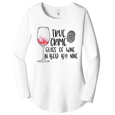 True Crime Glass Of Wine In Bed By Nine Meme Quote Women's Perfect Tri Tunic Long Sleeve Shirt