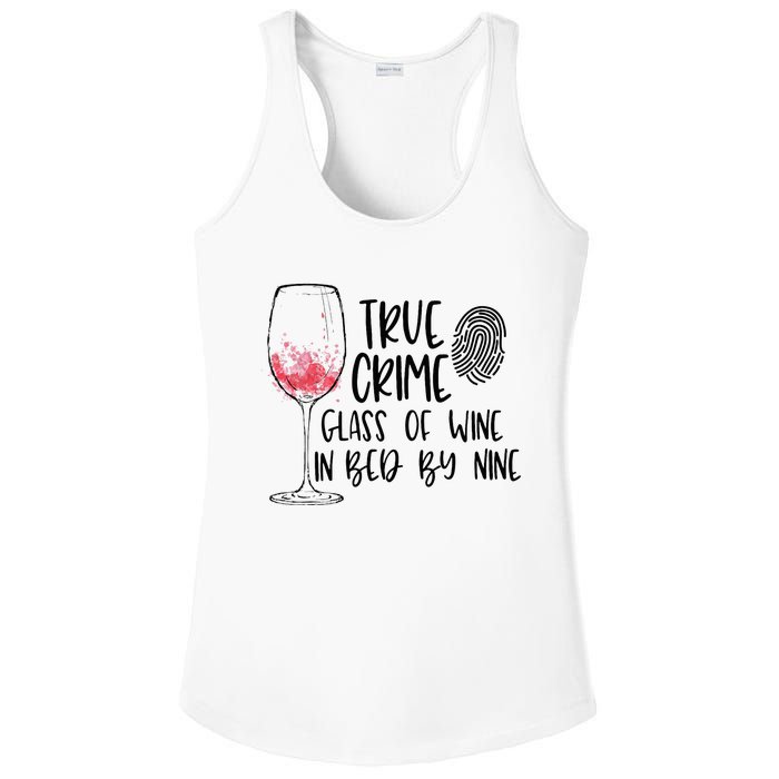 True Crime Glass Of Wine In Bed By Nine Meme Quote Ladies PosiCharge Competitor Racerback Tank