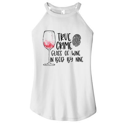 True Crime Glass Of Wine In Bed By Nine Meme Quote Women's Perfect Tri Rocker Tank