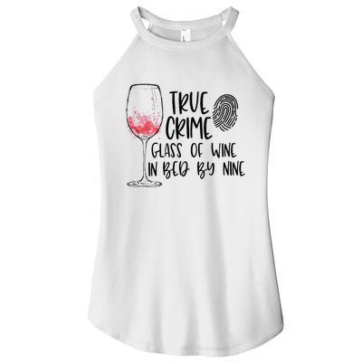 True Crime Glass Of Wine In Bed By Nine Meme Quote Women's Perfect Tri Rocker Tank