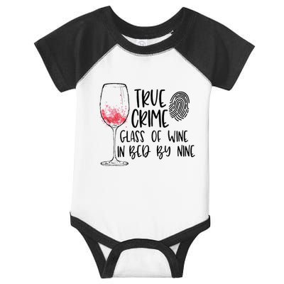 True Crime Glass Of Wine In Bed By Nine Meme Quote Infant Baby Jersey Bodysuit