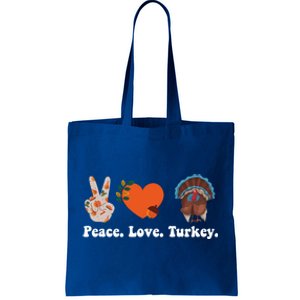 Thanksgiving Cool Gift Peace Love Turkey Funny Thanksgiving Gift Tote Bag