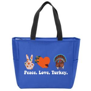 Thanksgiving Cool Gift Peace Love Turkey Funny Thanksgiving Gift Zip Tote Bag