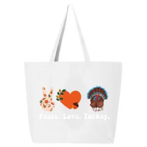 Thanksgiving Cool Gift Peace Love Turkey Funny Thanksgiving Gift 25L Jumbo Tote