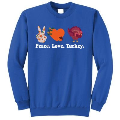 Thanksgiving Cute Gift Peace Love Turkey Funny Thanksgiving Gift Sweatshirt