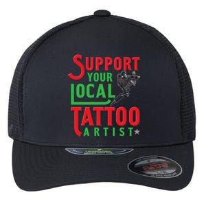 Tattoo Cute Gift For A Lover Of Ink And Tattoo Artist Gift Flexfit Unipanel Trucker Cap