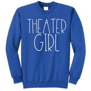 Theatre Cute Gift Broadway Musical Fan Christmas Gift Cute Funny Gift Tall Sweatshirt