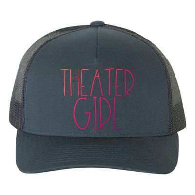 Theatre Cute Gift Broadway Musical Fan Christmas Gift Cute Funny Gift Yupoong Adult 5-Panel Trucker Hat