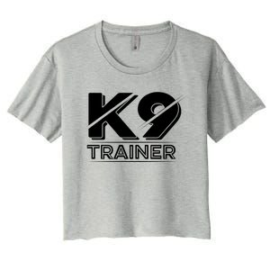 Training Cute Gift Animal Behaviorist Dog Trainer Gift Women's Crop Top Tee