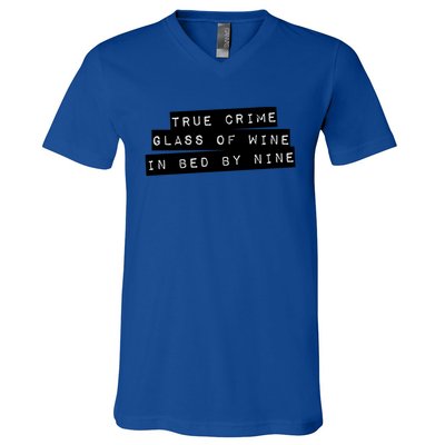 True Crime Glass Of Wine In Bed By Nine Gift Gift V-Neck T-Shirt