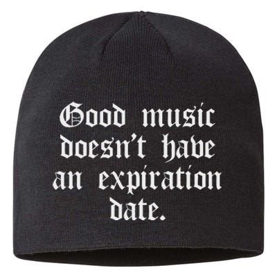 Timeless Classic Good Music Doesnt Have An Expiration Date Sustainable Beanie