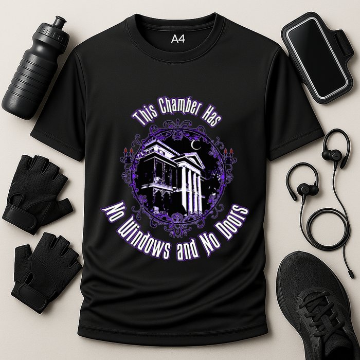 This Chamber Has No Windows And No Doors. Performance Shirt