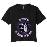This Chamber Has No Windows And No Doors. Women's Crop Top Tee