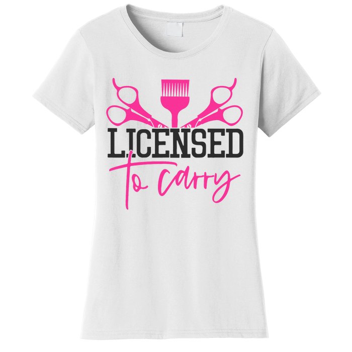 To Carry Hairstylist Cosmetologist Hairdresser Women's T-Shirt