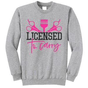 To Carry Hairstylist Cosmetologist Hairdresser Tall Sweatshirt