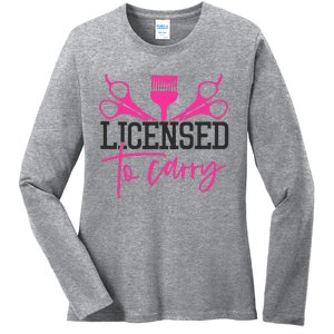 To Carry Hairstylist Cosmetologist Hairdresser Ladies Long Sleeve Shirt